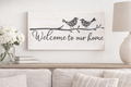 Birds on Branch Welcome to Our Home